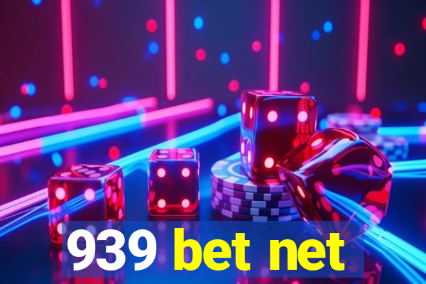 939 bet net